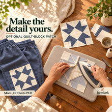 Hands press the seam of an ivory-and-slate quilt-star block before adding the optional patch to a flat pants panel. Mom-Fit Pants PDF pattern.
